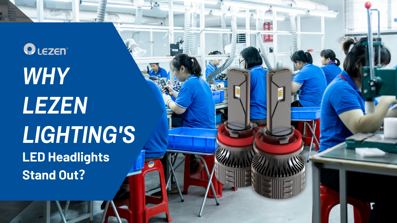 why lezen lighting's led headlights stand out？