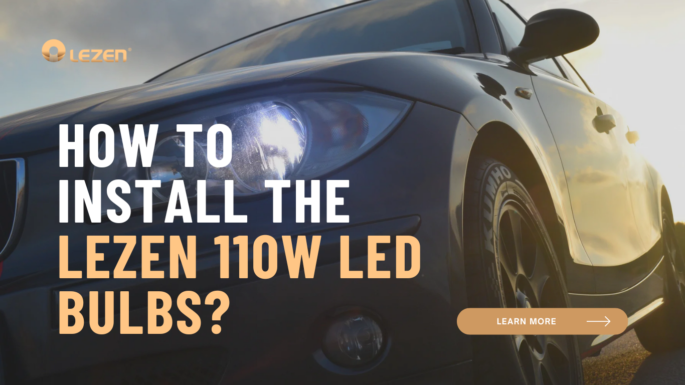 how to install the lezen 110w led bulbs
